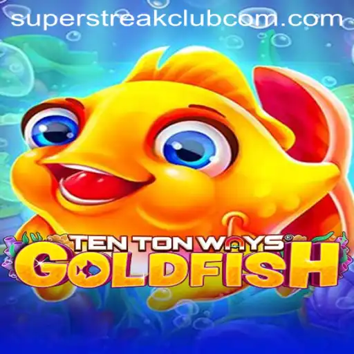 Discover the Exciting World of TenTonWaysGoldfish and the Super Streak Club
